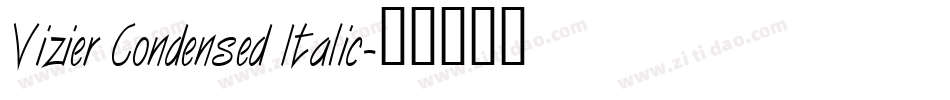 Vizier Condensed Italic字体转换